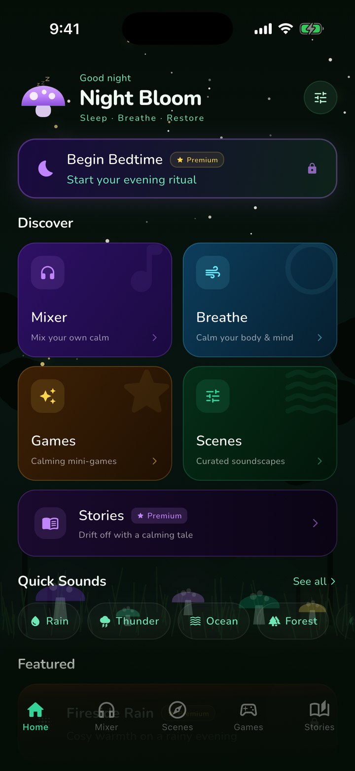 The Night Bloom home screen with Begin Bedtime, Mixer, Breathe, Games, Scenes, Stories and quick sounds for rain, thunder, ocean and forest